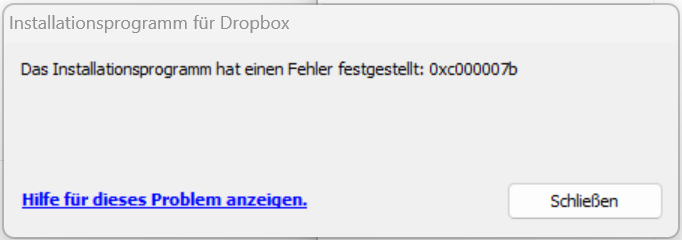 Error message 0xc000007b upon installation. - Dropbox Community